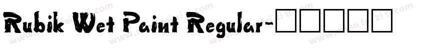 Rubik Wet Paint Regular字体转换